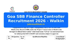 Goa SBB Finance Controller Recruitment 2026 - Walkin - 2026 Posts