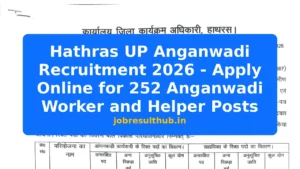 Hathras UP Anganwadi Recruitment 2026 - Apply Online for 252 Anganwadi Worker and Helper Posts - 2026 Posts