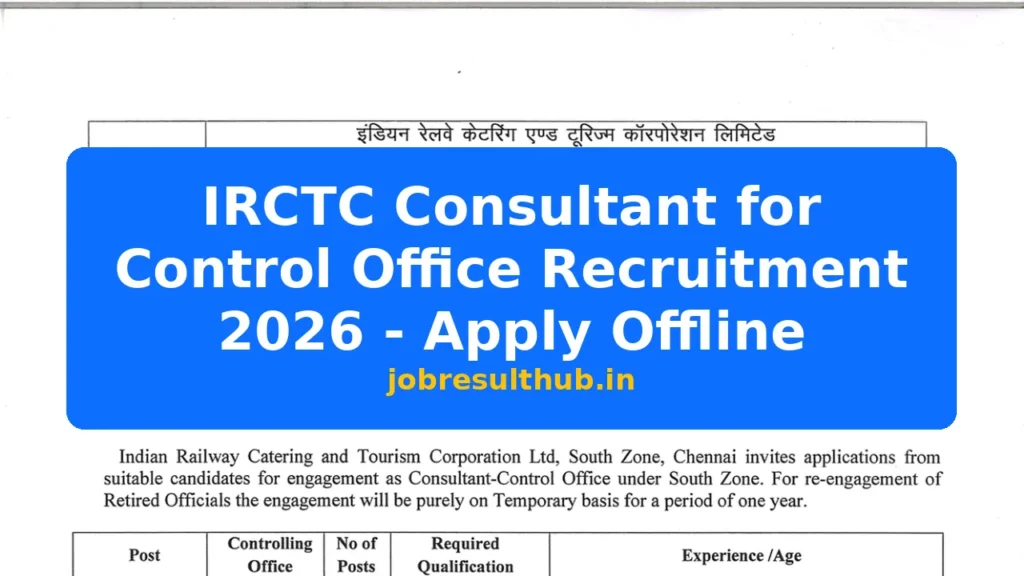 IRCTC Consultant for Control Office Recruitment 2026 - Apply Offline - 2026 Posts