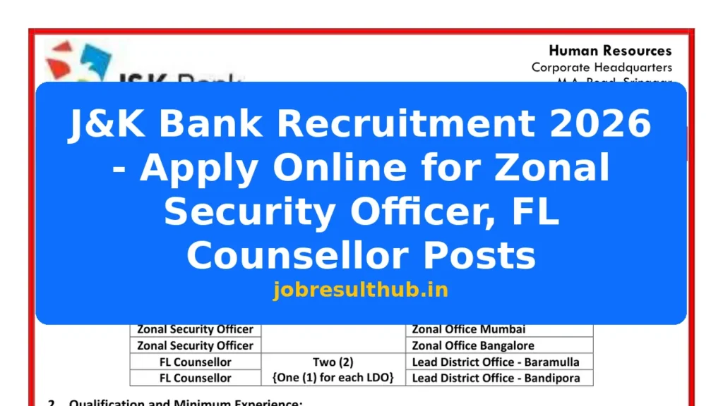 J&K Bank Recruitment 2026 - Apply Online for Zonal Security Officer, FL Counsellor Posts - 2026 Posts