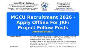 MGCU Recruitment 2026 - Apply Offline For JRF/ Project Fellow Posts - 2026 Posts