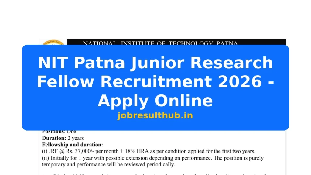 NIT Patna Junior Research Fellow Recruitment 2026 - Apply Online - 2026 Posts