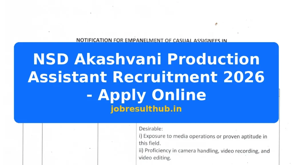 NSD Akashvani Production Assistant Recruitment 2026 - Apply Online - 2026 Posts