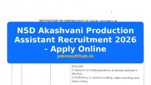NSD Akashvani Production Assistant Recruitment 2026 - Apply Online - 2026 Posts