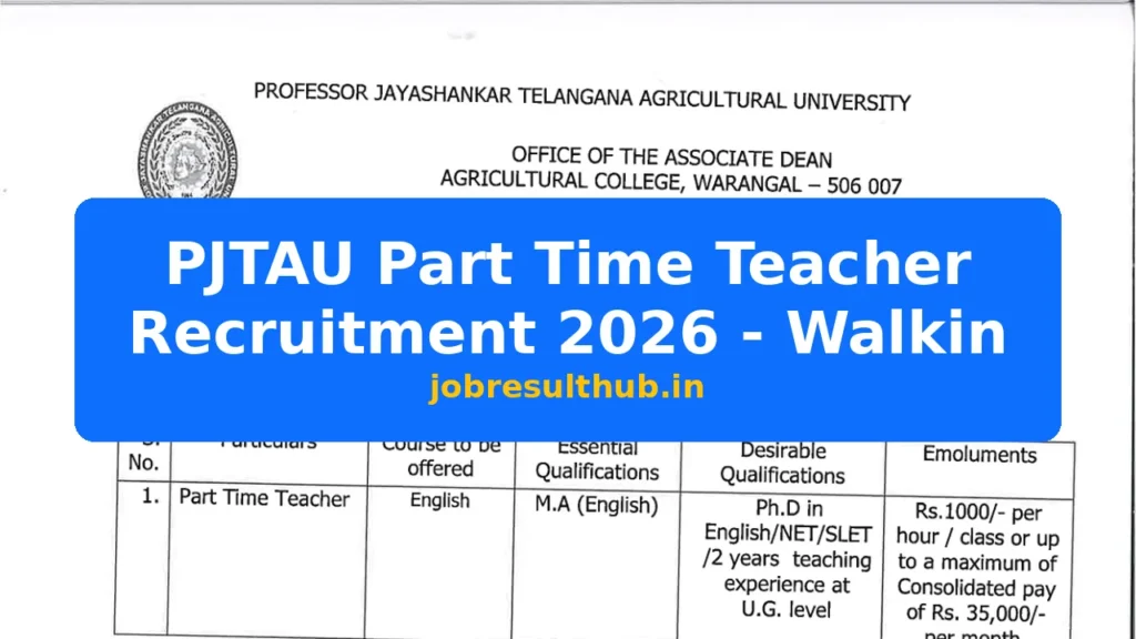 PJTAU Part Time Teacher Recruitment 2026 - Walkin - 2026 Posts