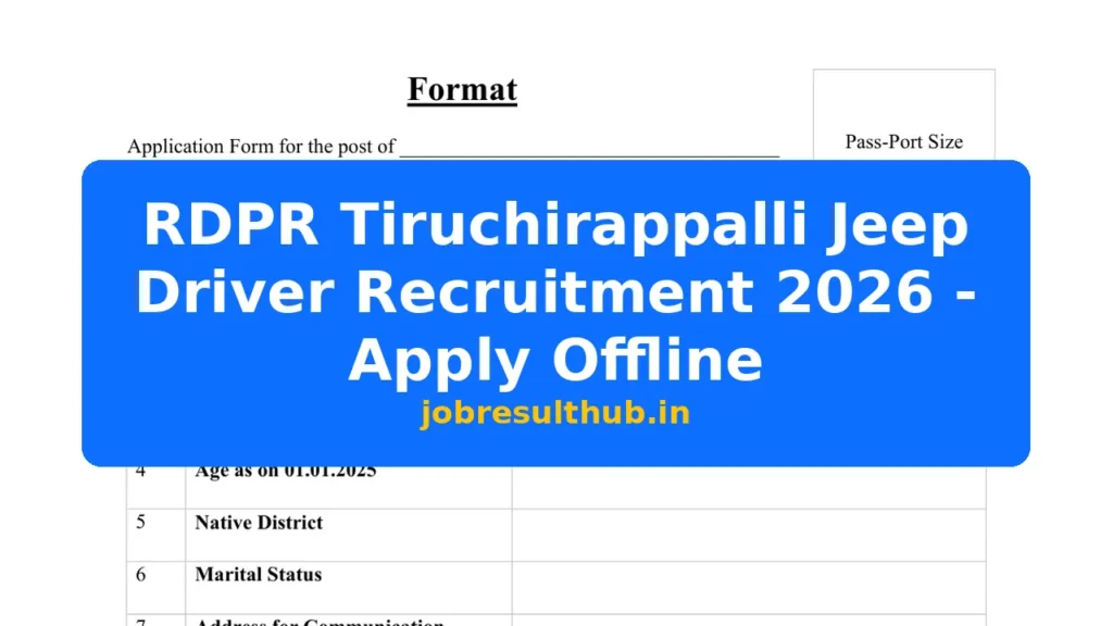 RDPR Tiruchirappalli Jeep Driver Recruitment 2026 - Apply Offline - 2026 Posts