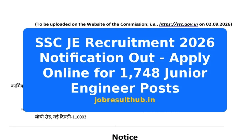 SSC JE Recruitment 2026 Notification Out - Apply Online for 1,748 Junior Engineer Posts - 2026 Posts