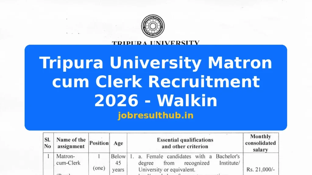 Tripura University Matron cum Clerk Recruitment 2026 - Walkin - 2026 Posts