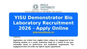 YISU Demonstrator Bio Laboratory Recruitment 2026 - Apply Online - 2026 Posts