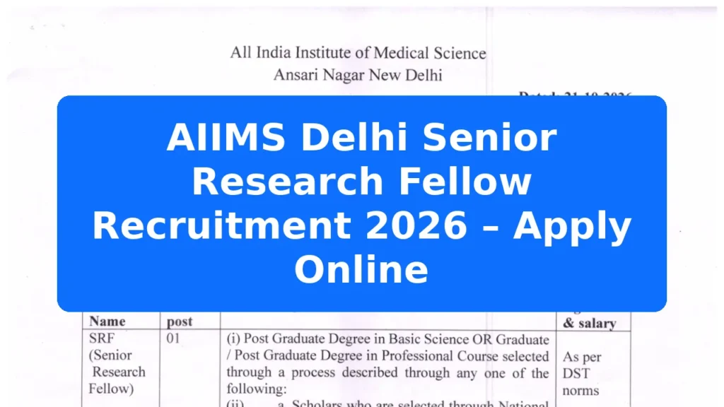 AIIMS Delhi Senior Research Fellow Recruitment 2026 – Apply Online Featured Image