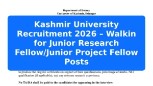 Kashmir University Recruitment 2026 – Walkin for Junior Research Fellow/Junior Project Fellow Posts Featured Image