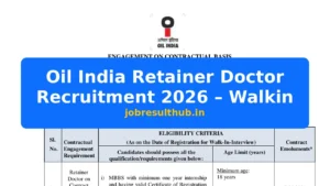 Oil India Retainer Doctor Recruitment 2026 – Walkin - 2026 Posts